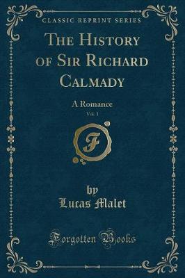 Book cover for The History of Sir Richard Calmady, Vol. 1