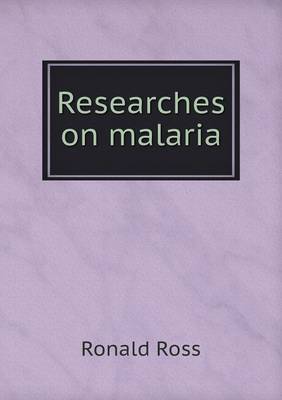 Book cover for Researches on malaria