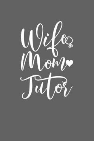 Cover of Wife Mom Tutor