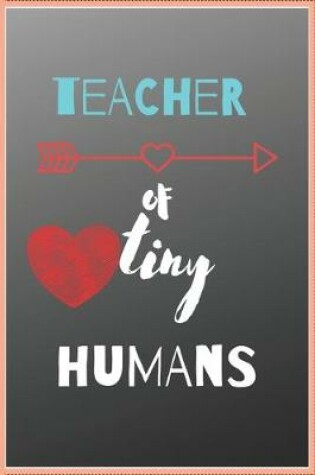 Cover of Teacher of Tiny Humans