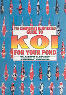 Book cover for Completely Illustrated Guide to Koi for Your Pond