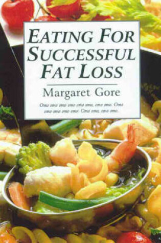 Cover of Eating for Successful Fat Loss