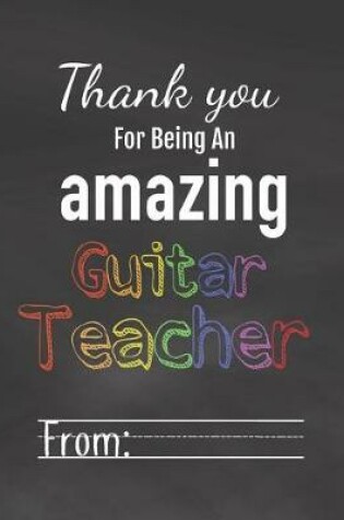Cover of Thank you for being an amazing Guitar teacher