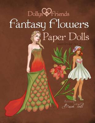 Cover of Fantasy Flowers Paper Dolls Dollys and Friends