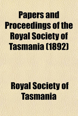 Book cover for Papers and Proceedings of the Royal Society of Tasmania (1892)