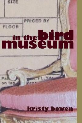 Book cover for In the Bird Museum