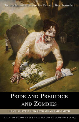 Book cover for Pride and Prejudice and Zombies: The Graphic Novel