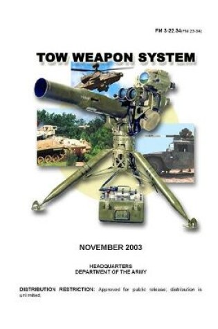 Cover of FM 3-22.34(FM 23-34) Tow Weapon System