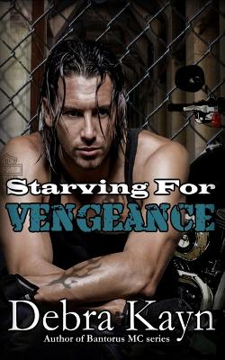 Book cover for Starving For Vengeance