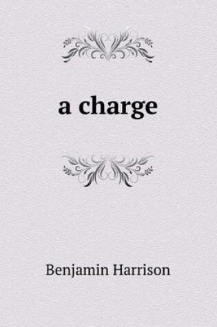 Cover of A charge