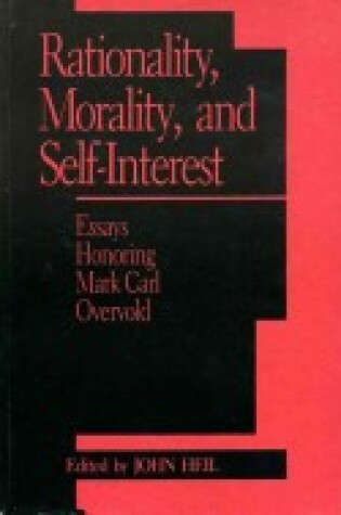 Cover of Rationality, Morality and Self Interest