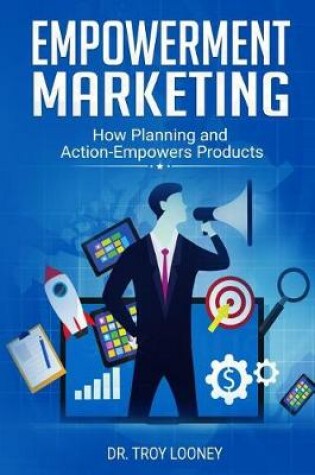 Cover of Empowerment Marketing