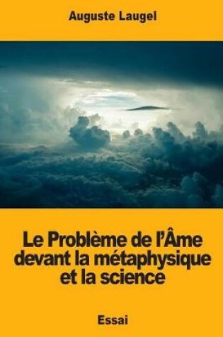 Cover of Le Probl me de l' me Devant La M taphysique Et La Science