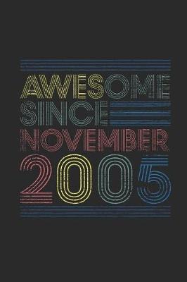 Book cover for Awesome Since November 2005