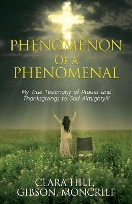 Book cover for Phenomenon of a Phenomenal