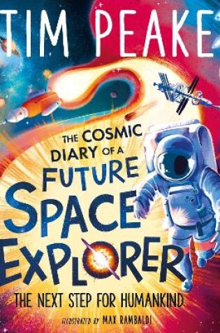 Cover of The Cosmic Diary of a Future Space Explorer