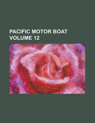 Book cover for Pacific Motor Boat Volume 12