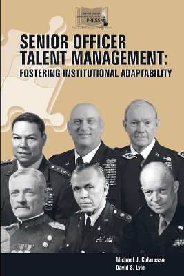 Book cover for Senior Officer Talent Management: Fostering Institutional Adaptability