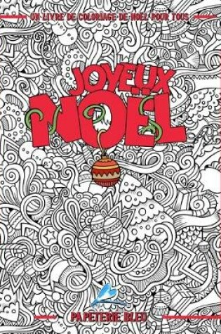 Cover of Un livre de coloriage de Noël pour tous