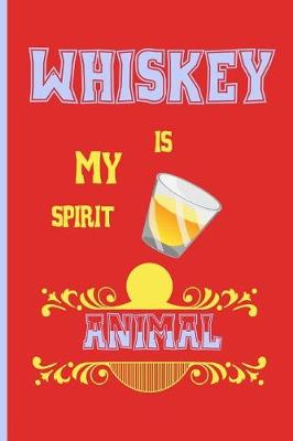 Book cover for whiskey is my spirit animal