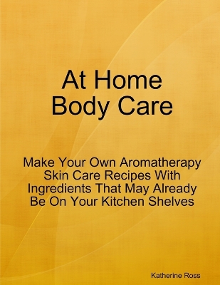 Book cover for At Home Body Care