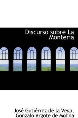 Cover of Discurso Sobre La Monteria