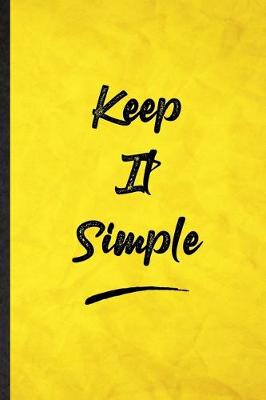 Book cover for Keep It Simple