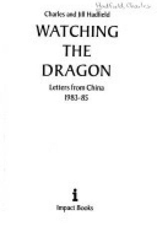 Cover of Watching the Dragon