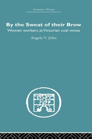 Cover of By the Sweat of Their Brow