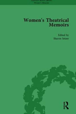 Cover of Women's Theatrical Memoirs, Part I Vol 3