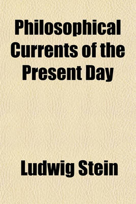 Book cover for Philosophical Currents of the Present Day