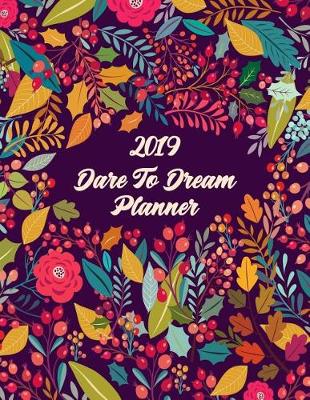 Book cover for 2019 Dare to Dream Planner