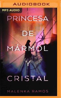 Book cover for La Princesa de Marmol Y Cristal