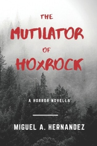 Cover of The Mutilator of Hoxrock