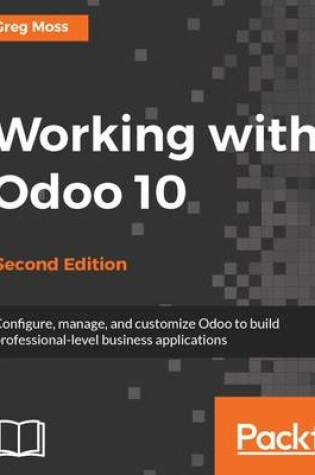 Cover of Working with Odoo 10 -