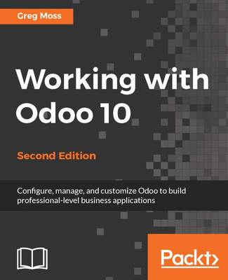 Book cover for Working with Odoo 10 -