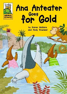 Book cover for Ana Anteater Goes for Gold