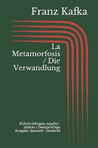 Cover of La Metamorfosis / Die Verwandlung (Edicion bilingue