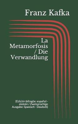 Book cover for La Metamorfosis / Die Verwandlung (Edicion bilingue