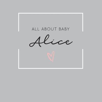 Book cover for All About Baby Alice