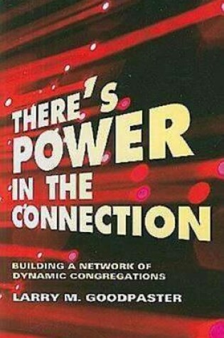 Cover of There's Power in the Connection