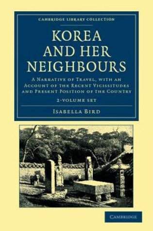 Cover of Korea and her Neighbours 2 Volume Set