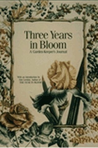 Cover of Three Years in Bloom