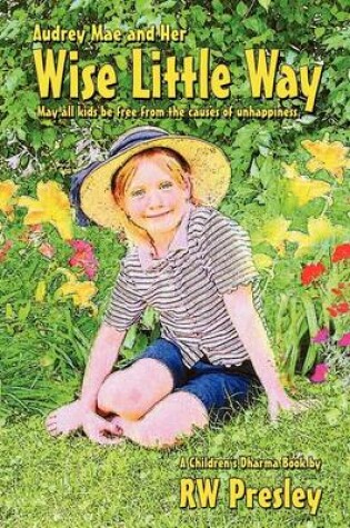 Cover of Audrey Mae and Her Wise Little Way