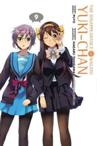 Cover of The Disappearance of Nagato Yuki-chan, Vol. 9
