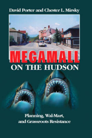 Cover of Megamall on the Hudson