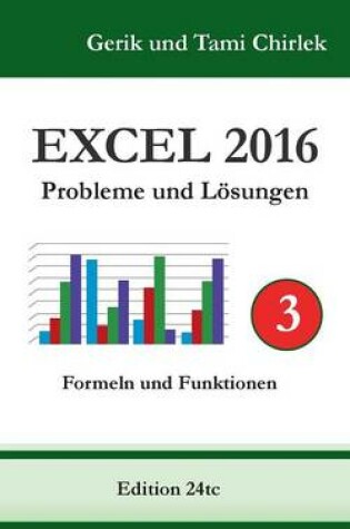 Cover of Excel 2016 . Probleme und Lösungen . Band 3