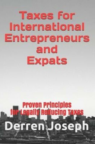 Cover of Taxes for International Entrepreneurs and Expats