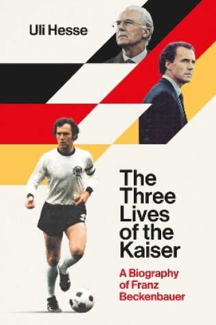 Cover of The Three Lives of the Kaiser