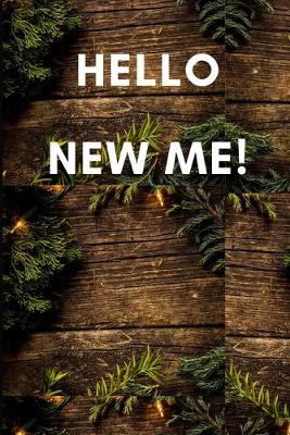 Book cover for Hello New Me!